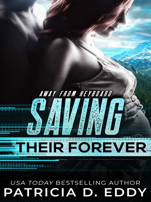 Title details for Saving Their Forever by Patricia D. Eddy - Available